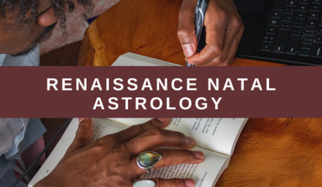Renaissance Natal Astrology with Mychal A. Bryan