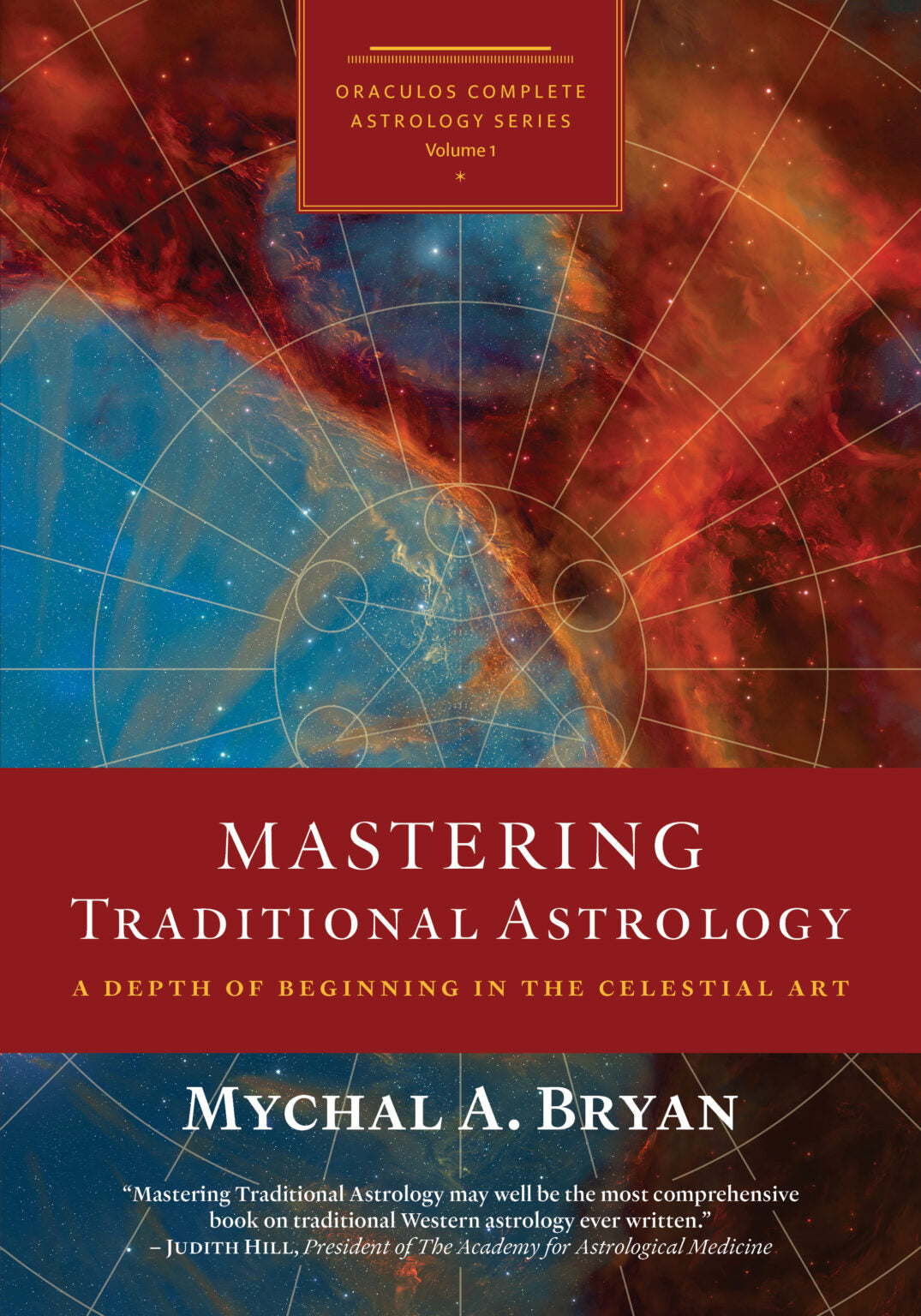 Mastering Traditional Astrology: A Depth of Beginning in the Celestial Art
